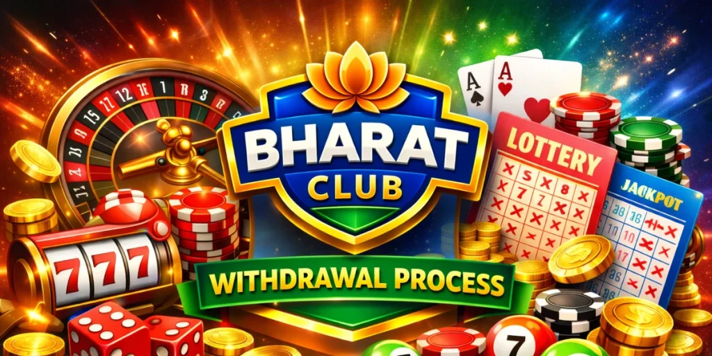 Bharat Club Withdrawal Process